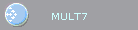 MULT7